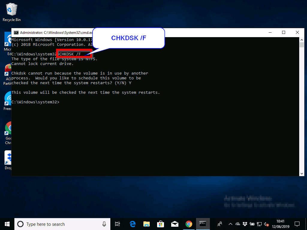 command prompt commands: CHKDSK /F