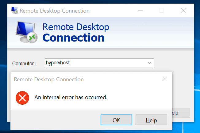 Remote Desktop Connection an Internal Error Has Occurred