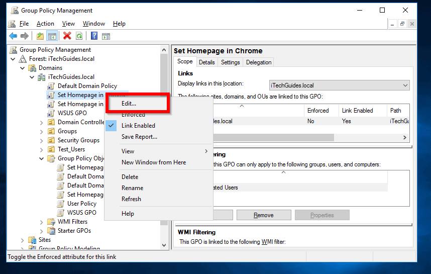 Right-click the GPO you linked to your desired container. Then select Edit.