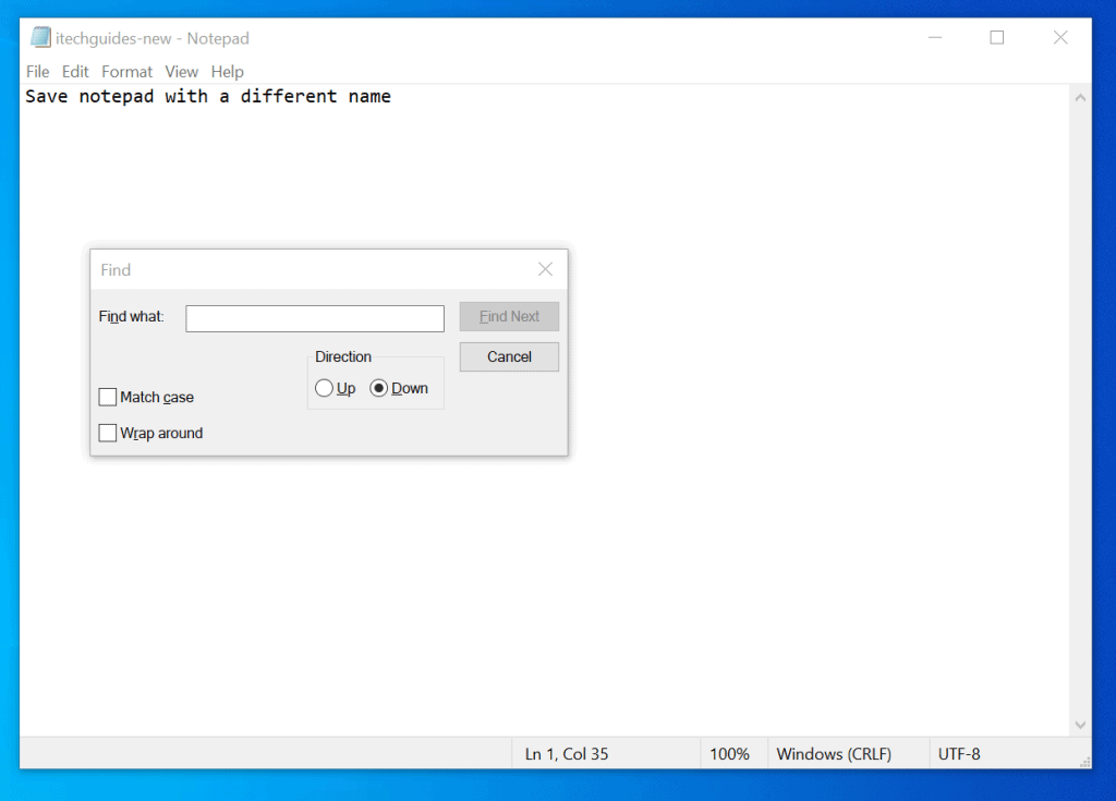 To open the "Find" window, press Ctrl and F keys simultaneously.