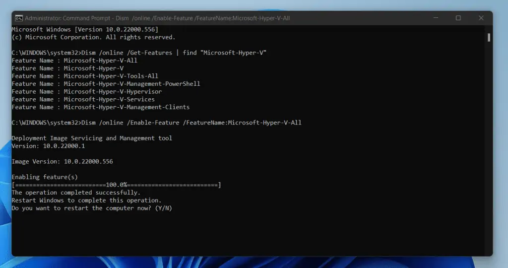 How To Enable Virtualization In Windows 11 With DISM Command Prompt