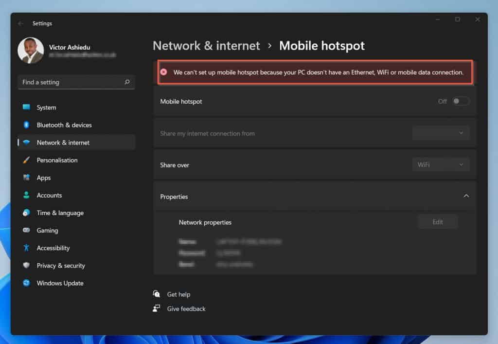 Why Mobile Hotspot Option May Be Greyed Out On Your Windows 10 Or Windows 11 Laptop, And How To Fix Them - Your Laptop Is Not Connected To WiFi Or Ethernet Network