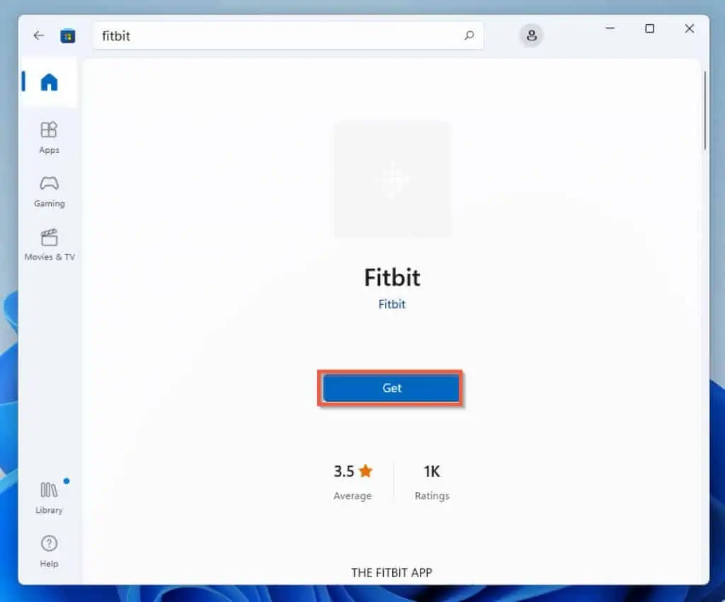 How To Install Fitbit App For Windows 11 Directly From Microsoft Store