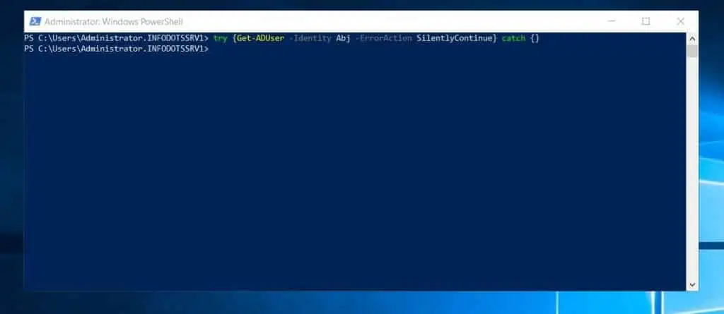 How To Use PowerShell ErrorAction Parameter In An Get-ADUser Command