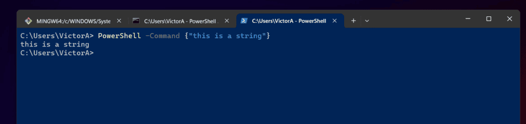 PowerShell -Command {"this is a string"}