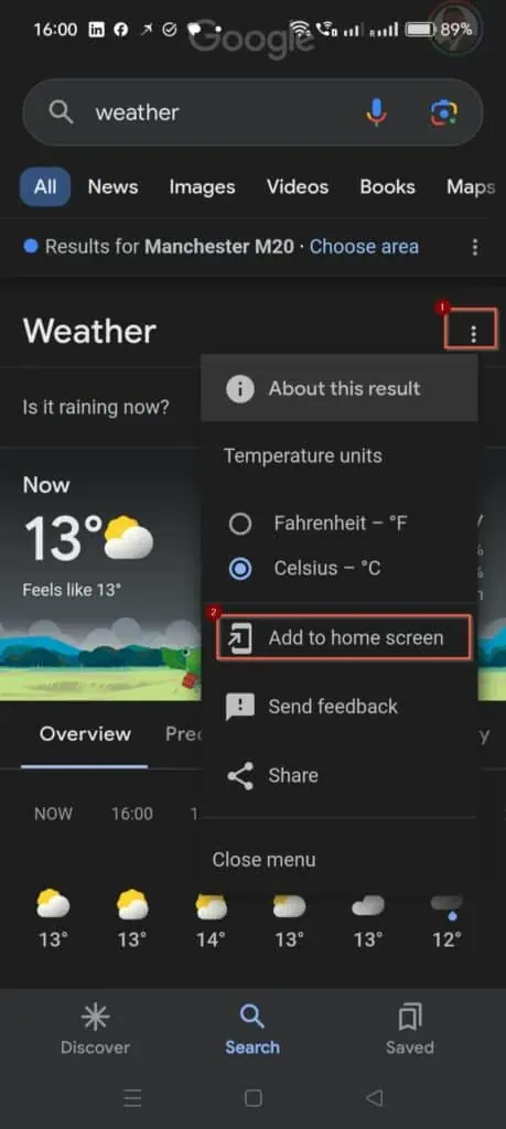 Tap the 3 dots next to Weather and select Add to home screen