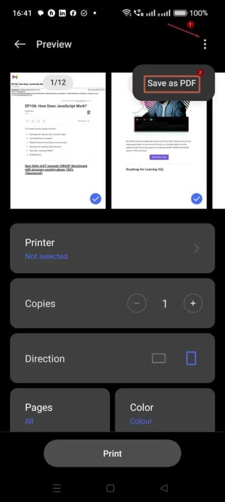 The Print screen has another 3 dots on the top right. Tap this and select Print as PDF