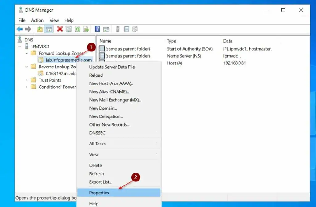 Right-click the forward lookup zone and select Properties.