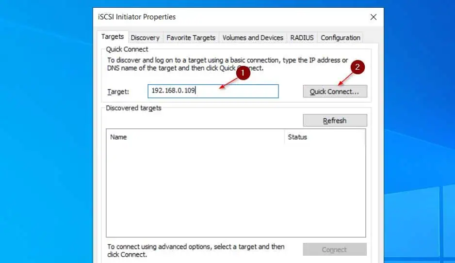 After that, enter the IP address or FQDN of the iSCSI target in the Target field, then, click the Quick connect button.