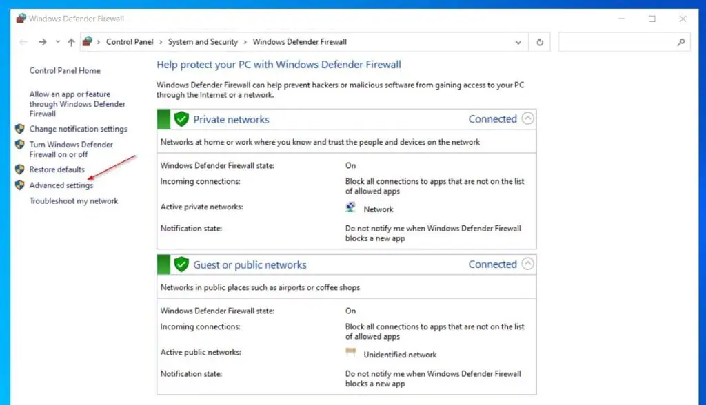 Search for an open Windows Defebder Firewall. Then, click Advanced settings. 