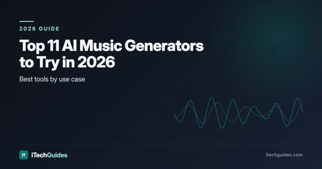 Top 11 AI Music Generators to Try in 2026: Best Tools by Use Case