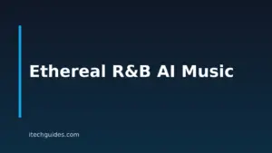 Best AI Ethereal R&B Music Generators For Dreamy Tracks In 2026