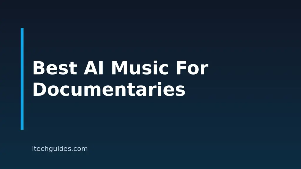 7 Best AI Music Generators for Documentaries in 2026