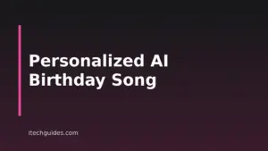 How to Make a Personalized Birthday Song With AI in 2026