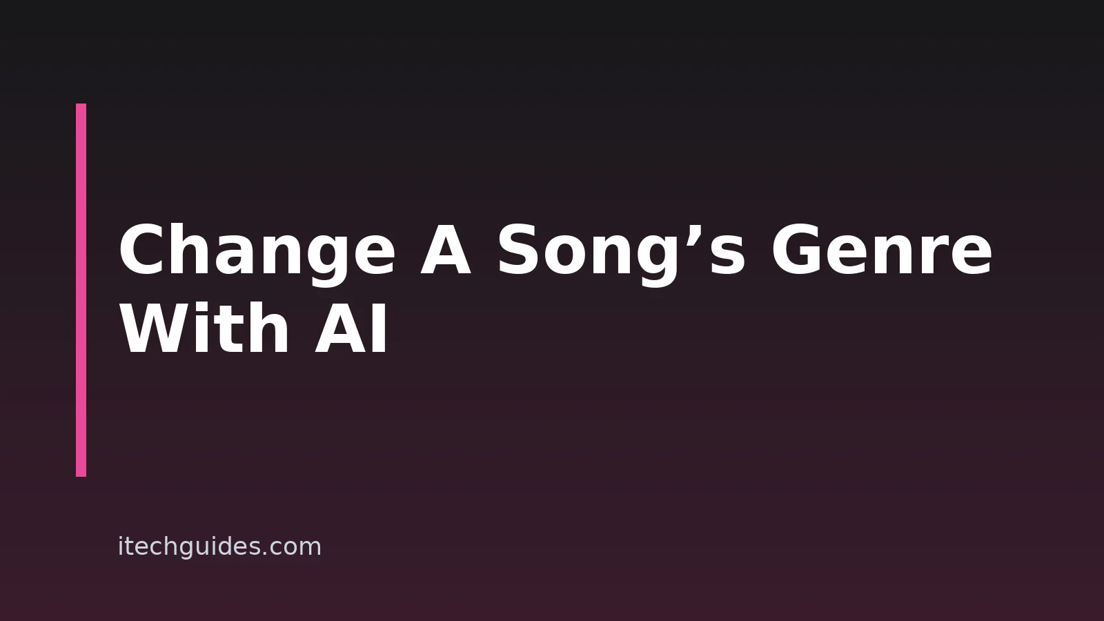 How to Change a Song’s Genre With AI