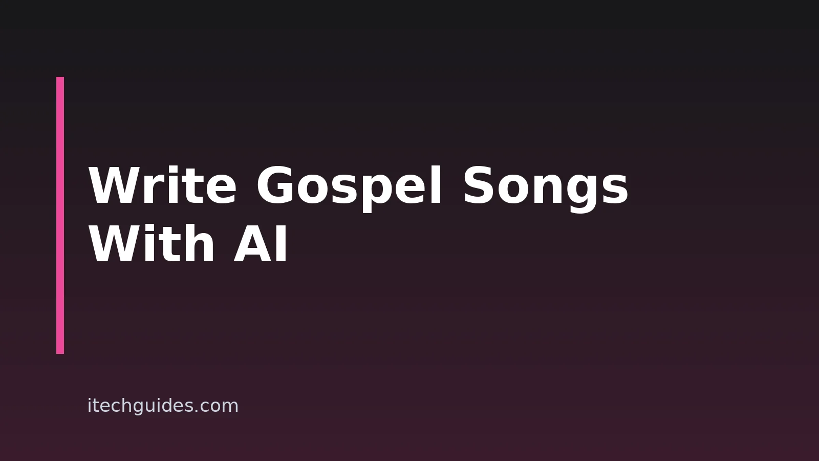 How to Write Gospel Songs With AI: A Step-by-Step Guide