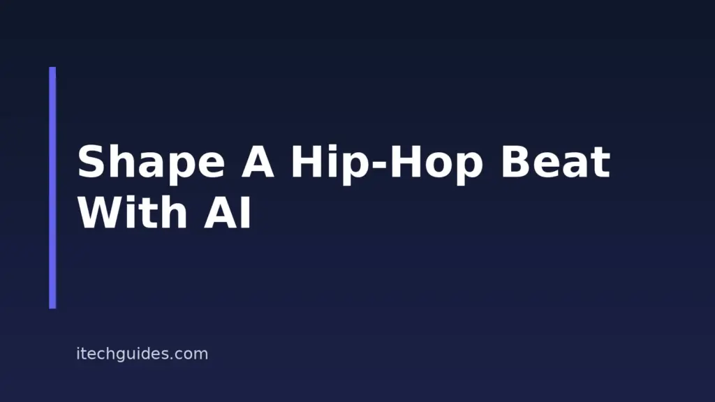 How to Create a Hip-Hop Beat With AI: A Step-by-Step Guide