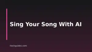 How to Make a Song With Your Own Voice Using AI