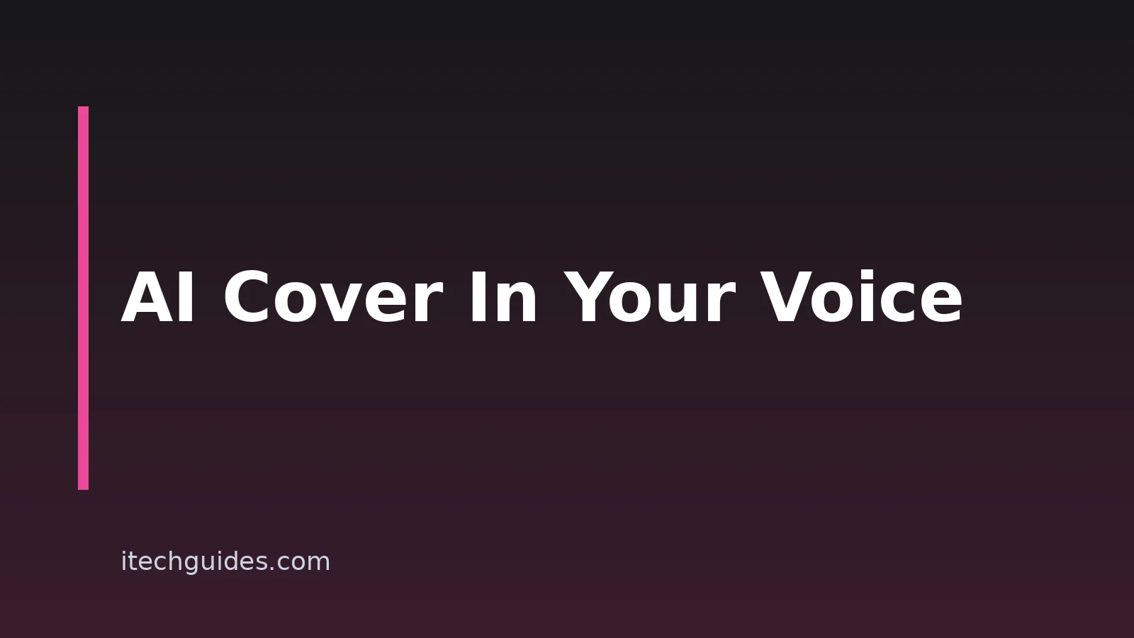 How to Make an AI Cover With Your Own Voice