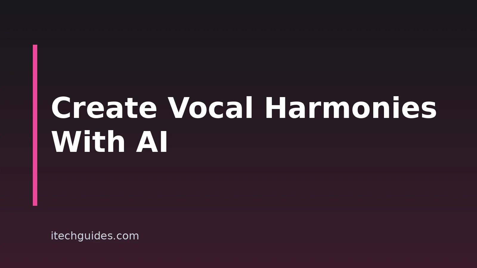 How to Create Vocal Harmonies With AI Tools