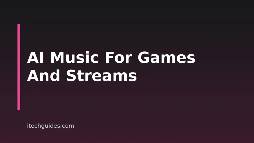 Best AI Music for Game Devs and Streamers: 2026 Picks