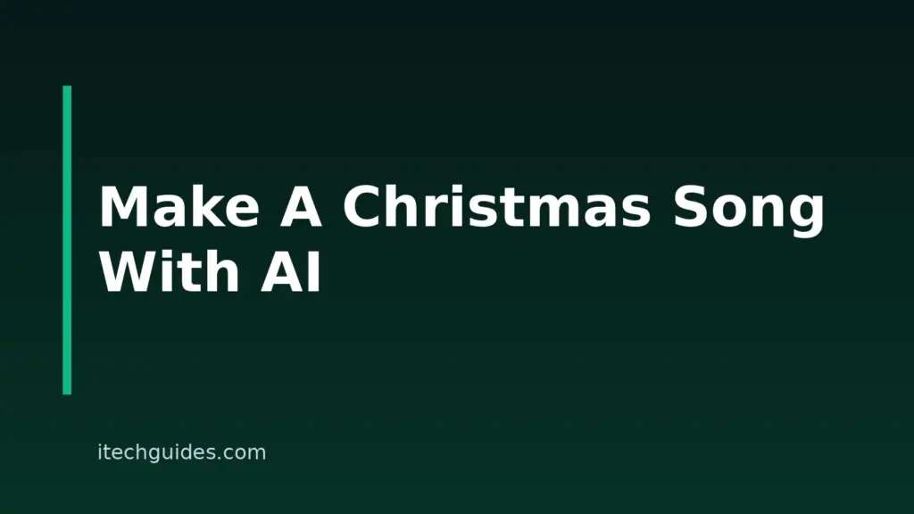 How To Make A Christmas Song With AI: Step-By-Step Guide