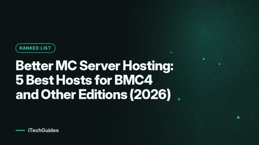 Better MC Server Hosting: 5 Best Hosts for BMC4 and Other Editions (2026)